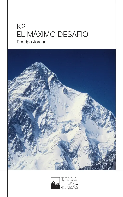 K2. El máximo desafío