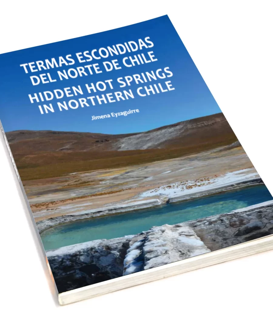 Alternative view of Termas escondidas del norte de Chile - Jimena Eyzaguirre